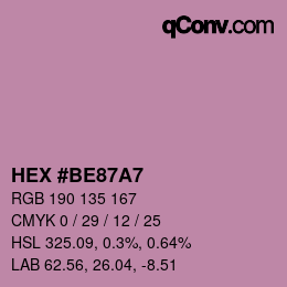 Farbcode: HEX #BE87A7 | qconv.com