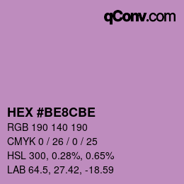 カラーコード: HEX #BE8CBE | qconv.com