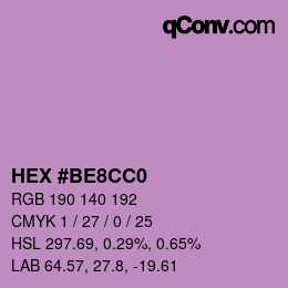 カラーコード: HEX #BE8CC0 | qconv.com