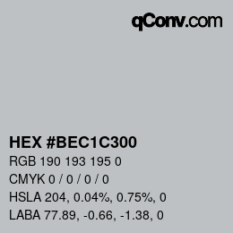 Farbcode: HEX #BEC1C300 | qconv.com