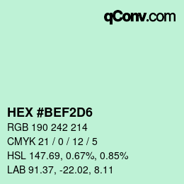 カラーコード: HEX #BEF2D6 | qconv.com