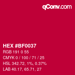 カラーコード: HEX #BF0037 | qconv.com