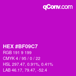 Color code: HEX #BF09C7 | qconv.com