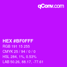 Color code: HEX #BF0FFF | qconv.com