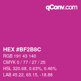 カラーコード: HEX #BF2B8C | qconv.com