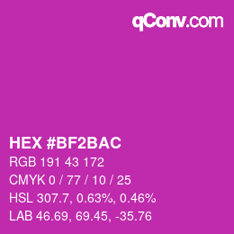 カラーコード: HEX #BF2BAC | qconv.com