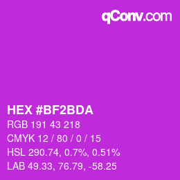 颜色代码: HEX #BF2BDA | qconv.com