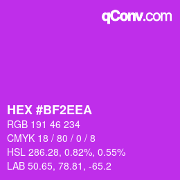 カラーコード: HEX #BF2EEA | qconv.com