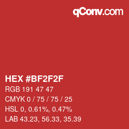 Color code: HEX #BF2F2F | qconv.com