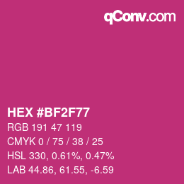カラーコード: HEX #BF2F77 | qconv.com