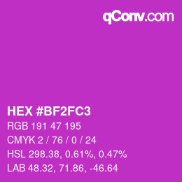カラーコード: HEX #BF2FC3 | qconv.com
