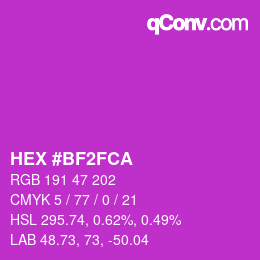 カラーコード: HEX #BF2FCA | qconv.com
