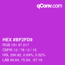 カラーコード: HEX #BF2FD9 | qconv.com