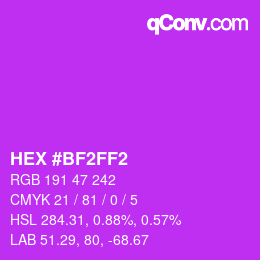 Color code: HEX #BF2FF2 | qconv.com