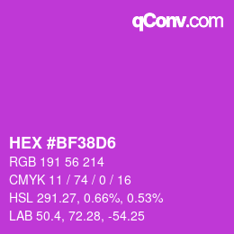 カラーコード: HEX #BF38D6 | qconv.com