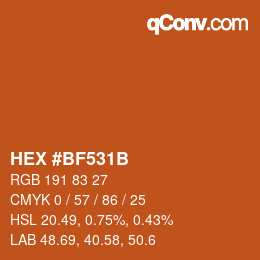 Color code: HEX #BF531B | qconv.com