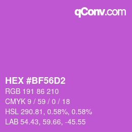 颜色代码: HEX #BF56D2 | qconv.com