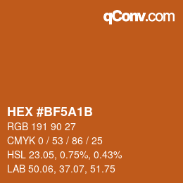 Color code: HEX #BF5A1B | qconv.com