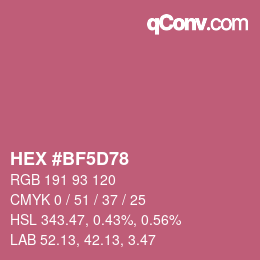 カラーコード: HEX #BF5D78 | qconv.com