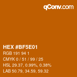 Color code: HEX #BF5E01 | qconv.com