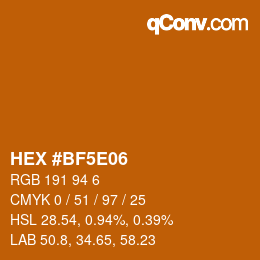 Farbcode: HEX #BF5E06 | qconv.com