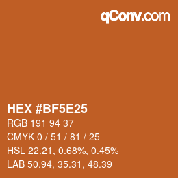 Color code: HEX #BF5E25 | qconv.com