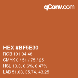 Color code: HEX #BF5E30 | qconv.com
