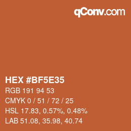 Farbcode: HEX #BF5E35 | qconv.com