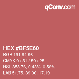 カラーコード: HEX #BF5E60 | qconv.com