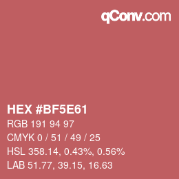 カラーコード: HEX #BF5E61 | qconv.com
