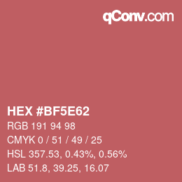 カラーコード: HEX #BF5E62 | qconv.com