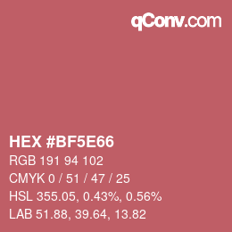Color code: HEX #BF5E66 | qconv.com