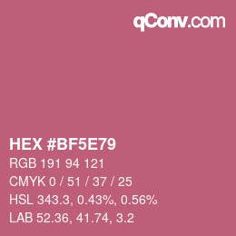 Color code: HEX #BF5E79 | qconv.com