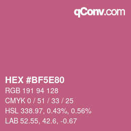 カラーコード: HEX #BF5E80 | qconv.com