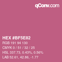 Color code: HEX #BF5E82 | qconv.com