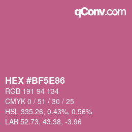 Color code: HEX #BF5E86 | qconv.com