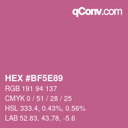 Color code: HEX #BF5E89 | qconv.com