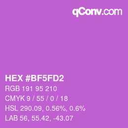 カラーコード: HEX #BF5FD2 | qconv.com