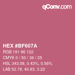 Code couleur: HEX #BF607A | qconv.com
