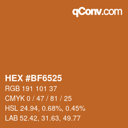 カラーコード: HEX #BF6525 | qconv.com