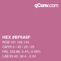 颜色代码: HEX #BF6A8F | qconv.com