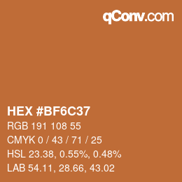 カラーコード: HEX #BF6C37 | qconv.com