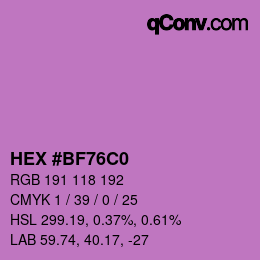 Color code: HEX #BF76C0 | qconv.com