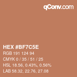 Farbcode: HEX #BF7C5E | qconv.com
