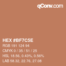 カラーコード: HEX #BF7C5E | qconv.com