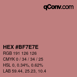 カラーコード: HEX #BF7E7E | qconv.com