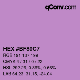 Farbcode: HEX #BF89C7 | qconv.com