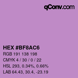 Color code: HEX #BF8AC6 | qconv.com