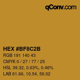 カラーコード: HEX #BF8C2B | qconv.com