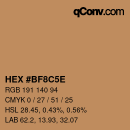 Farbcode: HEX #BF8C5E | qconv.com